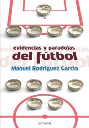 Portada de Evidencias y paradojas del fútbol