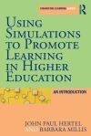 Using Simulations to Promote Learning in Higher Education