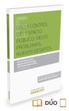 Uso y control del espacio público. Viejos problemas, nuevos desafíos