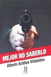 Portada de Mejor no saberlo