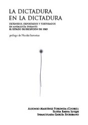 Portada de La Dictadura en la Dictadura: detenidos, deportados y torturados en Andalucía durante el estado de excepción de 1969 (Ebook)