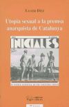 Utopia sexual a la premsa anarquista de Catalunya: La revista Ética-Iniciales (1927-1937)