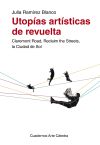 Utopías artísticas de revuelta: Claremont Road, Reclaim the Streets, la Ciudad de Sol