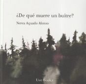 Portada de &iquest;De qu&eacute; muere un buitre?
