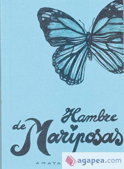 Hambre de mariposas