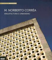 Portada de M. Norberto Corrêa: Arquitectura e Urbanismo
