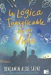 Portada de La Logica Inexplicable de Mi Vida