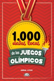 Portada de 1.000 datos locos de los Juegos Olímpicos (Ebook)