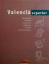 VALENCIÀ SUPERIOR