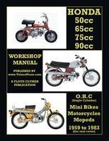 Portada de HONDA 50cc, 65cc, 70cc & 90cc OHC SINGLES 1959-1983 ALL MODELS WORKSHOP MANUAL