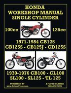 Portada de Honda Workshop Manual Single Cylinder 1971-1984 Cb125, Cb125s, Cb125j, Cd125s & 1970-1976 Cb100, Cl100, Sl100, Sl125 &Tl125