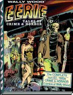 Portada de Eerie Tales of Crime & Horror: The Complete Non-EC 1950s Crime & Horror Comics of Wally Wood