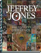 Portada de Jeffrey Jones: The Definitive Reference