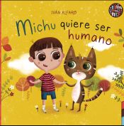 Portada de Michu quiere ser humano