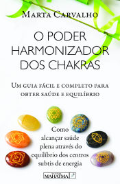 Portada de O Poder Harmonizador dos Chakras