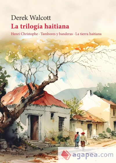 La trilogía haitiana