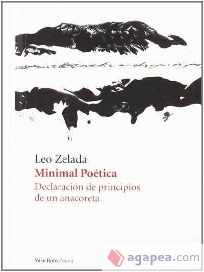 Minimal poética : declaración de principios de un anacoreta