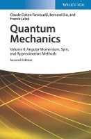 Portada de Quantum Mechanics, Volume 2: Angular Momentum, Spin, and Approximation Methods