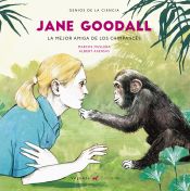 Portada de Jane Goodall. La mejor amiga de los Chimpancés