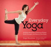 Portada de Everyday Yoga: At-Home Routines to Enhance Fitness, Build Strength, and Restore Your Body