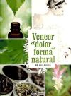 VENCER EL DOLOR DE FORMA NATURAL