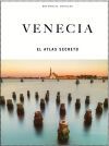 VENECIA, EL ATLAS SECRETO