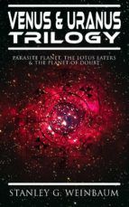 Portada de VENUS & URANUS Trilogy: Parasite Planet, The Lotus Eaters &The Planet of Doubt (Ebook)
