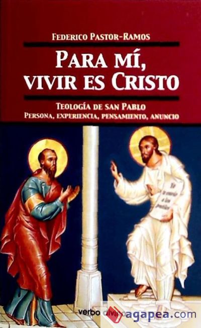 Para mí, vivir es Cristo