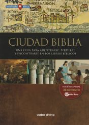 Portada de CIUDAD BIBLIA . Una guía para adentrarse, perderse y encontrarse libros biblicos