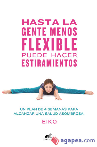 Hasta la gente menos flexible puede hacer estiramientos