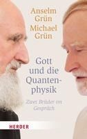 Portada de Gott Und Die Quantenphysik: Zwei Bruder Im Gesprach