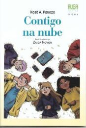Portada de CONTIGO NA NUBE- GALLEGO- LIBRO SOBRE O ACOSO ESCOLAR