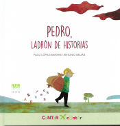 Portada de PEDRO, LADRON DE HISTORIAS-GALEGO