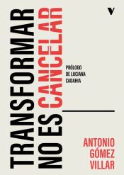 Portada de TRANSFORMAR NO ES CANCELAR