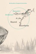 Portada de A Life Beyond Boundaries: A Memoir
