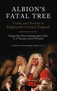Portada de Albion's Fatal Tree: Crime and Society in Eighteenth-Century England