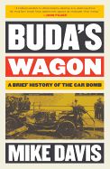 Portada de Buda's Wagon: A Brief History of the Car Bomb