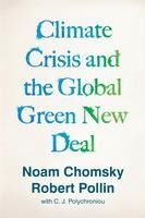 Portada de Climate Crisis and the Global Green New Deal: The Political Economy of Saving the Planet
