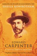 Portada de Edward Carpenter: A Life of Liberty and Love