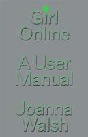 Portada de Girl Online: A User Manual