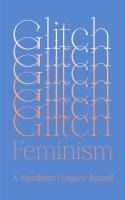 Portada de Glitch Feminism: A Manifesto