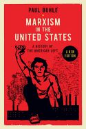 Portada de Marxism in the United States: A History of the American Left