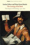 Portada de The Coming of the Book: The Impact of Printing, 1450-1800