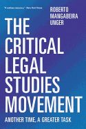 Portada de The Critical Legal Studies Movement: Another Time, a Greater Task