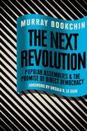 Portada de The Next Revolution Popular Assemblies and the Promise of Direct Democracy