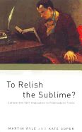 Portada de To Relish the Sublime?: Culture and Self-Realization in Postmodern Times