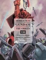 Portada de Mobile Suit Gundam: The Origin, Volume 8: Operation Odessa