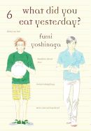 Portada de What Did You Eat Yesterday, Volume 6