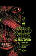 Portada de Absolute Swamp Thing by Alan Moore Vol. 2