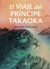 VIAJE DEL PRINCIPE TAKAOKA,EL